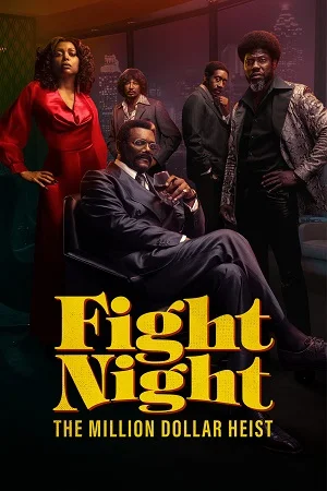 Download Fight Night: The Million Dollar Heist (2024) Season 1 [S01E08 Added] Dual Audio {Hindi-English} WEB Series 480p | 720p | 1080p WEB-DL