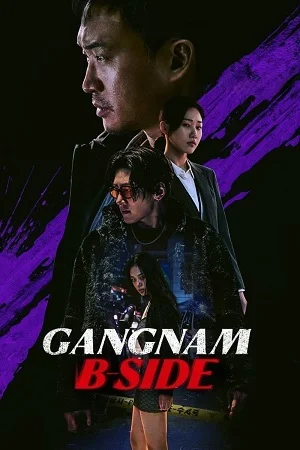 Download Gangnam B-Side (2024) Season 1 [S01E06 Added] Dual Audio {Korean-English} Disney+ Original WEB Series – 480p 720p 1080p WEB-DL