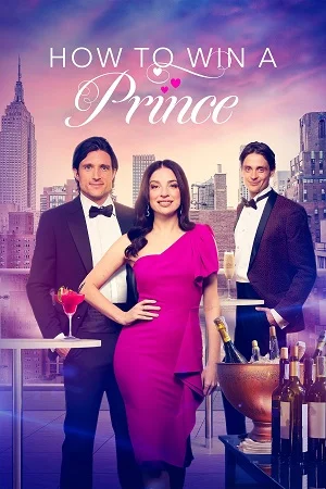 Download How to Win a Prince (2023) WEB-DL Dual Audio {Hindi-English} 480p [350MB] | 720p [910MB] | 1080p [1.8GB] –