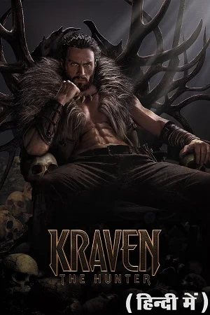 Download Kraven the Hunter (2024) HDCAM Dual Audio {Hindi-English} 480p [510MB] | 720p [1.1GB] | 1080p [2.2GB] –