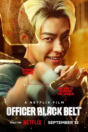 Download Officer Black Belt | NetFlix Original (2024) MulTi Audio {Hindi-English-Korean} WEB-DL 480p [390MB] | 720p [1.2GB] | 1080p [2.5GB]