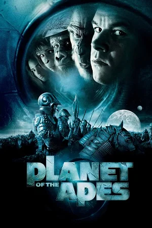 Download Planet Of The Apes (2001) Dual Audio {Hindi-English} BluRay 480p [400MB] | 720p [850MB] | 1080p [4.4GB] |