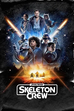 Download Star Wars: Skeleton Crew (2024) Season 1 [S01E04 Added] Dual Audio {Hindi-English} Disney+ Original WEB Series – 480p | 720p | 1080p WEB-DL –