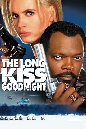 Download The Long Kiss Goodnight (1996) BluRay Dual Audio {Hindi-English} 480p [410MB] | 720p [1.2GB] | 1080p [2.5GB]