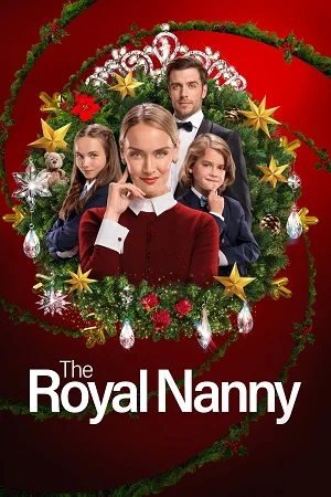 Download The Royal Nanny (2022) BluRay Dual Audio {Hindi-English} 480p [300MB] | 720p [850MB] | 1080p [1.7GB]