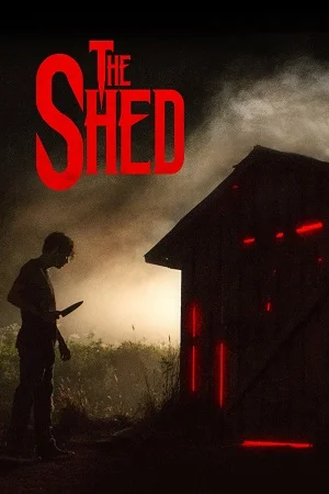 Download The Shed (2019) {English with Subtitles} Full Movie WEB-DL 480p [300MB] | 720p [800MB] | 1080p [1.8GB]