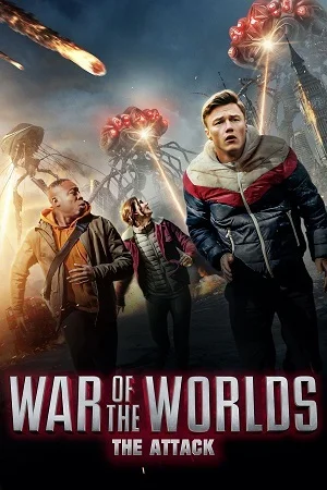 Download War of the Worlds: The Attack (2023) BluRay Dual Audio {Hindi-English} 480p [310MB] | 720p [880MB] | 1080p [1.9GB]